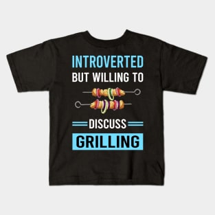 Introverted Grilling Kids T-Shirt